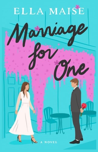 Marriage for one maise ella - for,