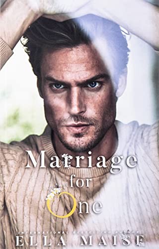 Marriage for one ella maise - marriage, by